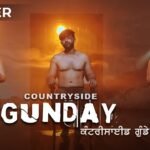Countryside Gundey (2022) Punjabi Full Movie Watch Online