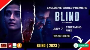 Blind (2023) Hindi Full Movie Watch Online