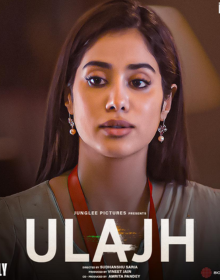 Ulajh (2024) Hindi Full Movie
